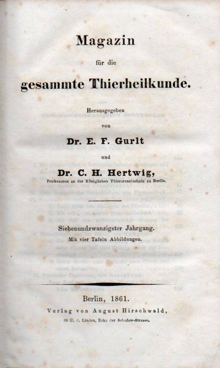 Gurlt,E.F.+C.H.Hertwig(Hsg)  Magazin für die gesammte Thierheilkunde 27.Jahrgang 