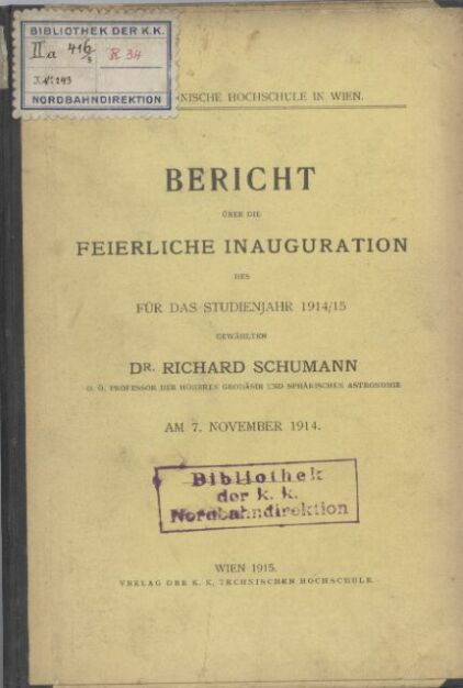 Schumann,Richard  Bericht über die feierliche Inauguration des für das Studienjahr 