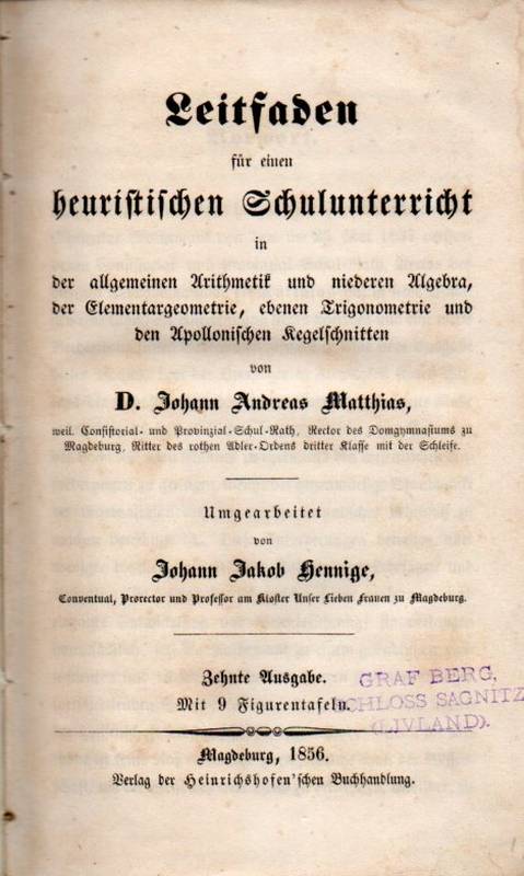 Matthias,D.Johann Andreas  Leitfaden für einen heuristischen Schulunterricht in der allgemeinen 