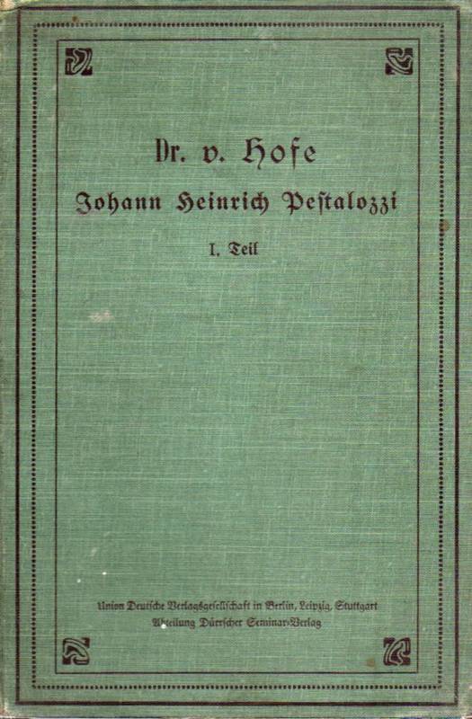 Hofe, Joh.von  Johann Heinrich Pestalozzi 