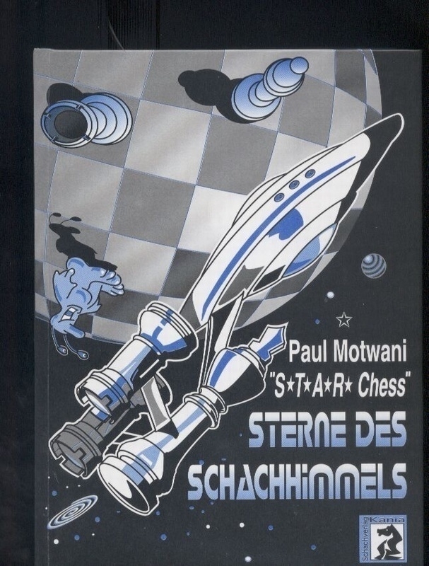 Motwani,Paul  Sterne des Schachhimmels 