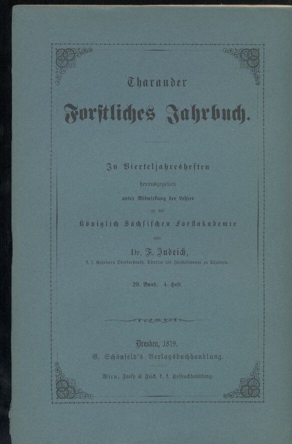 Tharander Forstliches Jahrbuch  29 Band. 1879. Heft 1-4 (4 Hefte) 