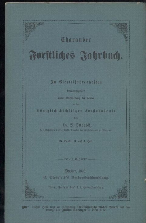 Tharander Forstliches Jahrbuch  28 Band. 1878. Heft 1-3/4 (3 Hefte) 