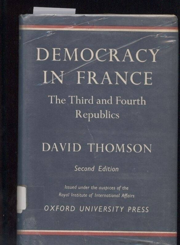 Thomson,David  Democracy in France 