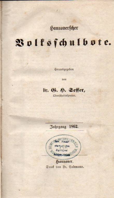 Hannoverscher Volksschulbote  Jahrgang 1862/63.Nr.1-26.Hsgg.von G.H.Sesser 