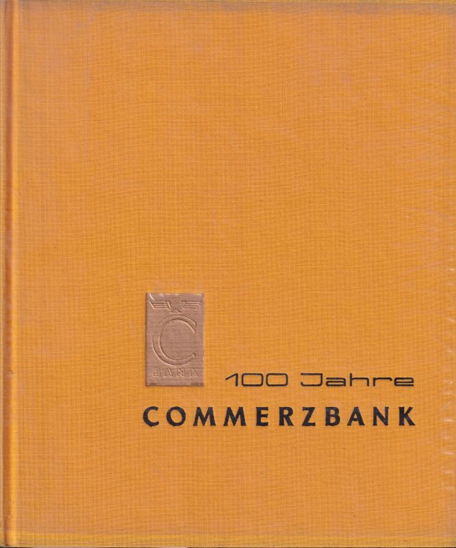Commerzbank(Hsg.)  1870-1970.100 Jahre Commerzbank 