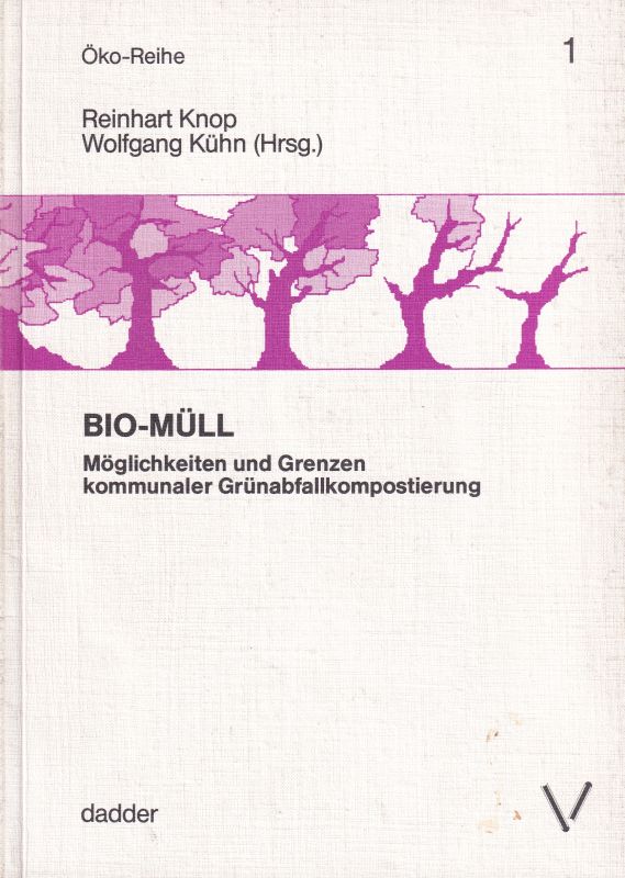 Knop,Reinhart+Wolfgang Kühn(Hsg.)  Bio-Müll 