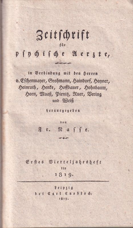 Zeitschrift für psychische Aerzte  Zeitschrift für psychische Aerzte Zweiter Band 1819 