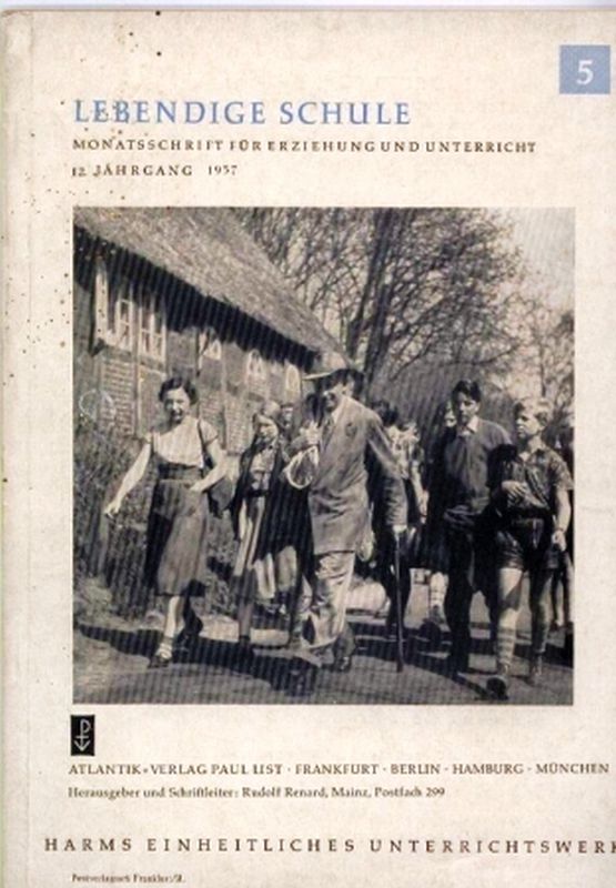 Lebendige Schule  Lebendige Schule 12.Jahrgang 1957 Heft 5 