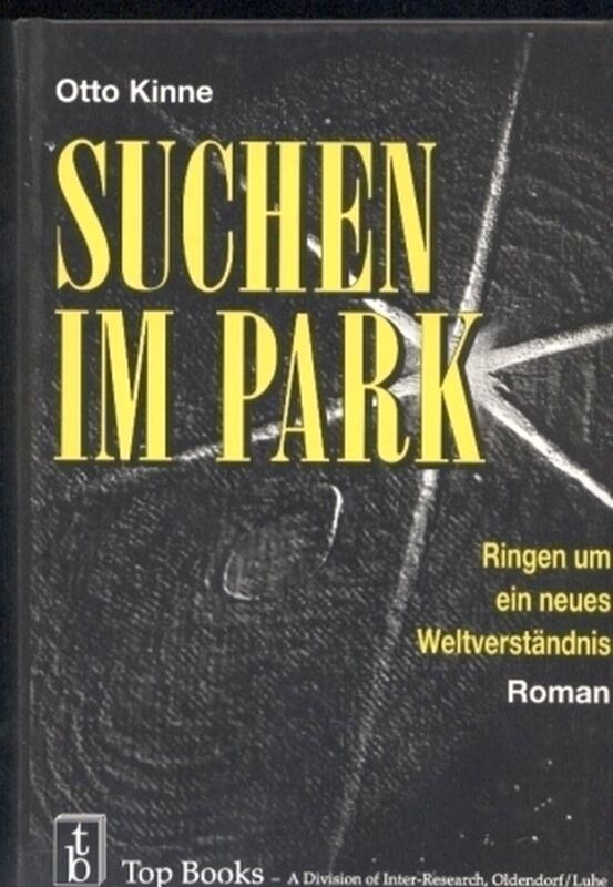 Kinne,Otto  Suchen im Park.Roman 
