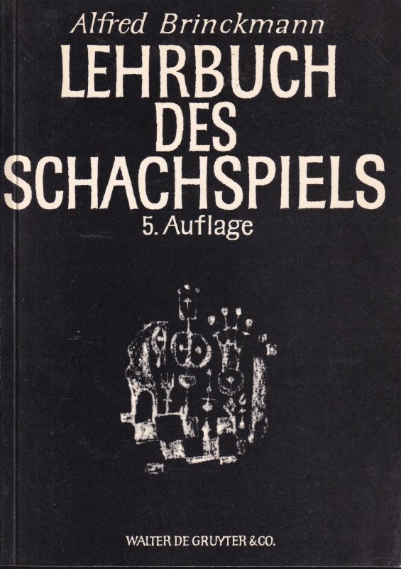 Brinckmann,Alfred+Jerzy Konikowski  Lehrbuch des Schachspiels 