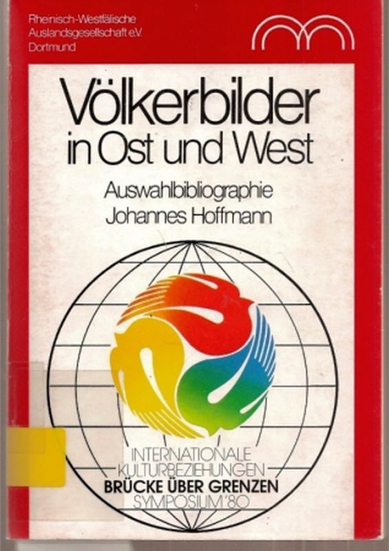 Hoffmann,Johannes  Völkerbilder in Ost und West 