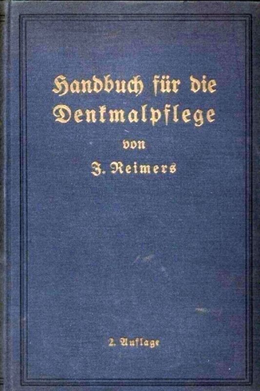 Reimers,J.  Handbuch für die Denkmalpflege 