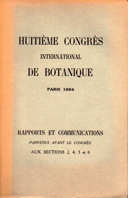 Huitieme Congres  Huitieme Congres International de Botanique. Paris 1954 