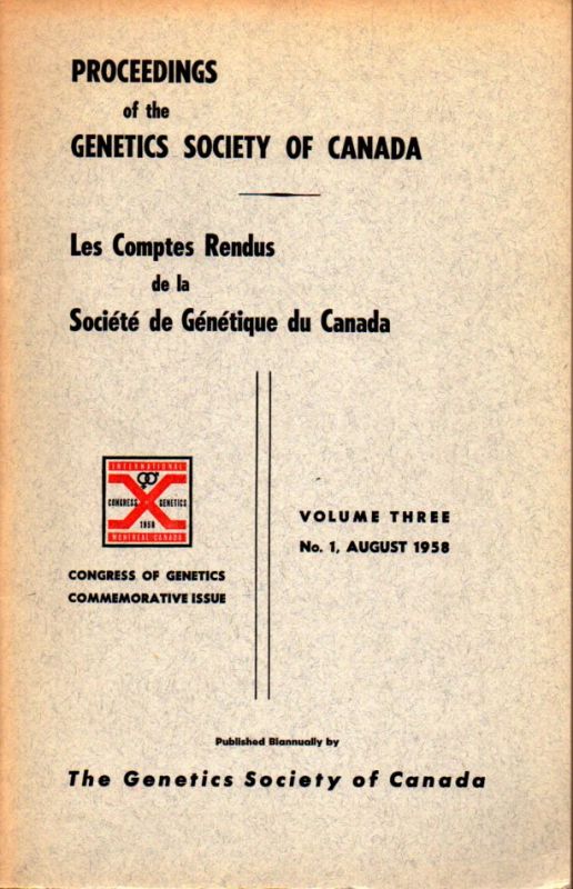 Genetics Society of Canada  Les Comptes Rendus de la Societe de Genetique du Canada 