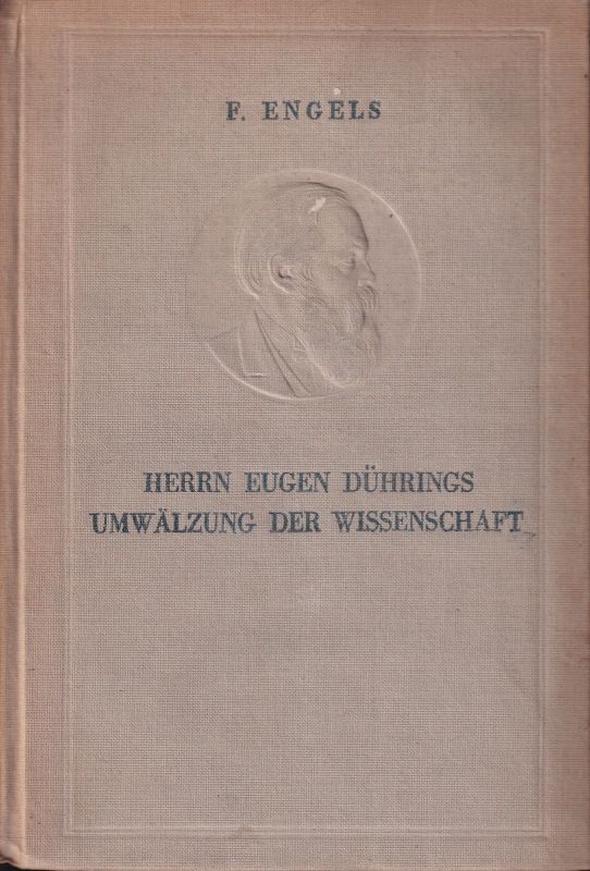 Engels,Friedrich  Herrn Eugen Dührings Umwälzung der Wissenschaft(Anti-Dühring) 