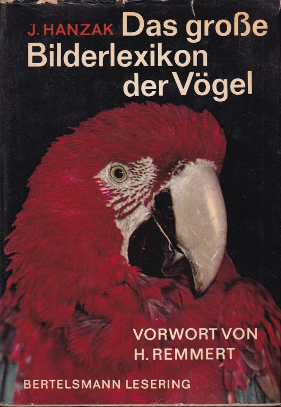 Hanzak,J.  Das grosse Bilderlexikon der Vögel 