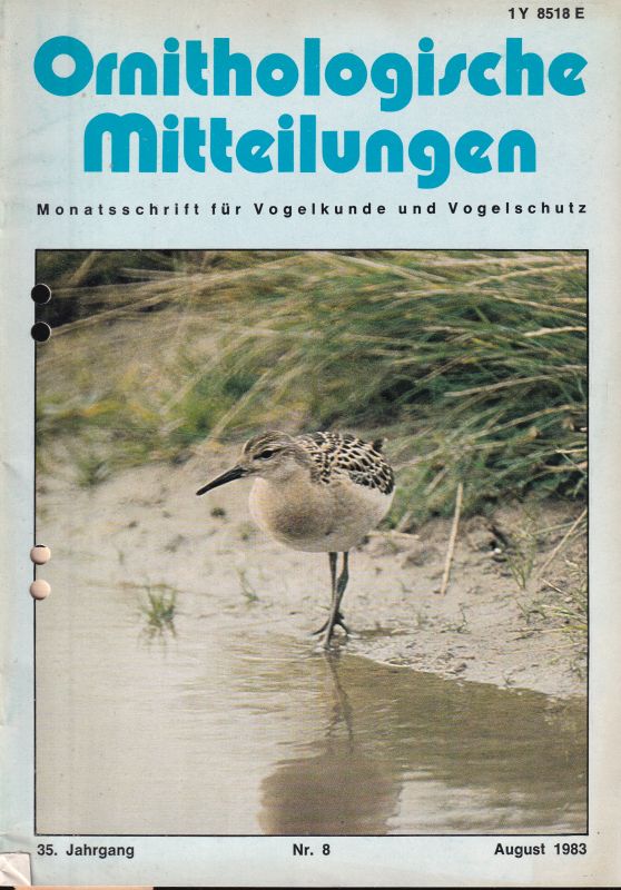 Ornithologische Mitteilungen  Ornithologische Mitteilungen 35.Jahrgang.Heft 8.August 1983 