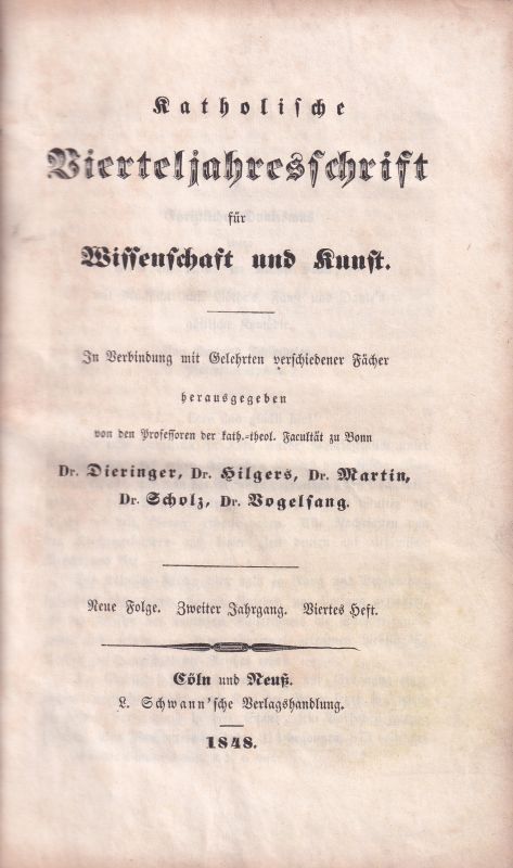 Katholische Vierteljahresschrift für Wissenschaft  2.Jahrgang Neue Folge 4.Heft 1848 