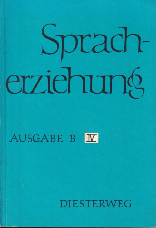 Fischer,Dietrich(Hsg.)  Spracherziehung.Heft 4.Ausgabe B 