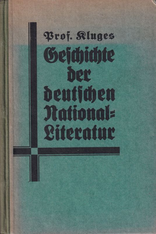 Kluges,Hermann  Geschichte der deutschen National-Literatur 