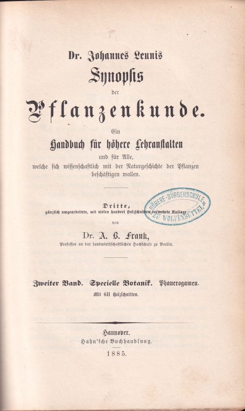 Leunis,Johannes  Synopsis der Pflanzenkunde,2.Band: Specielle Botanik - Phanerogamen 