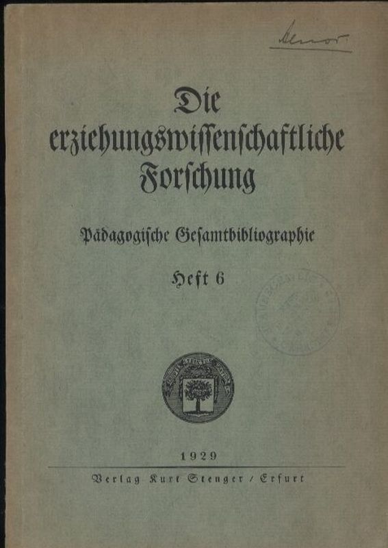 Hoffmann,Arthur  Die erziehungswissenschaftliche Forschung 