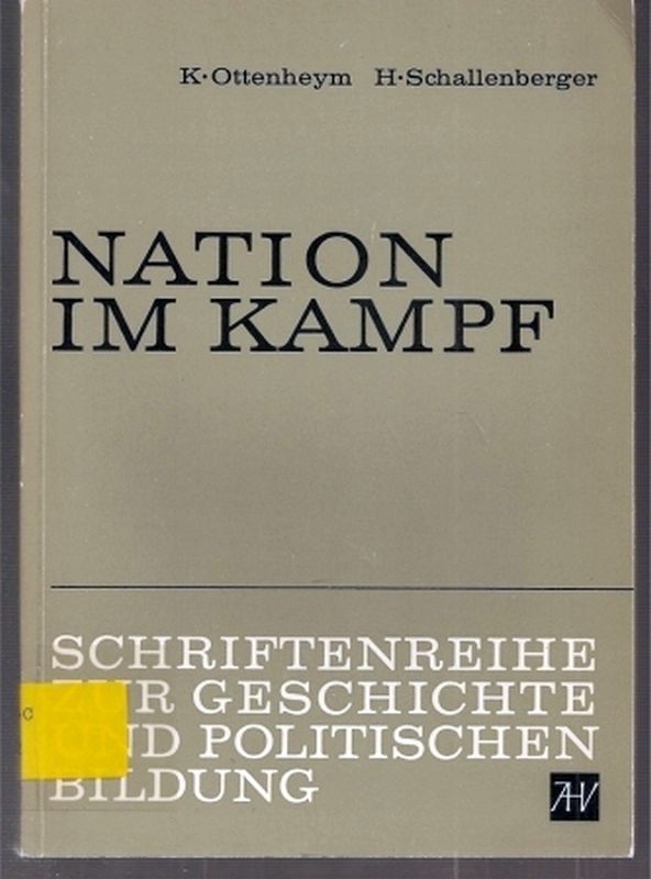 Ottenheym,K.+H.Schallenberger  Nation im Kampf 