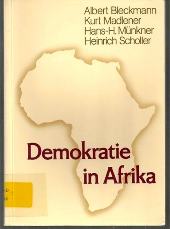 Bleckmann,Albert+Kurt Madlener+weitere  Demokratie in Afrika 