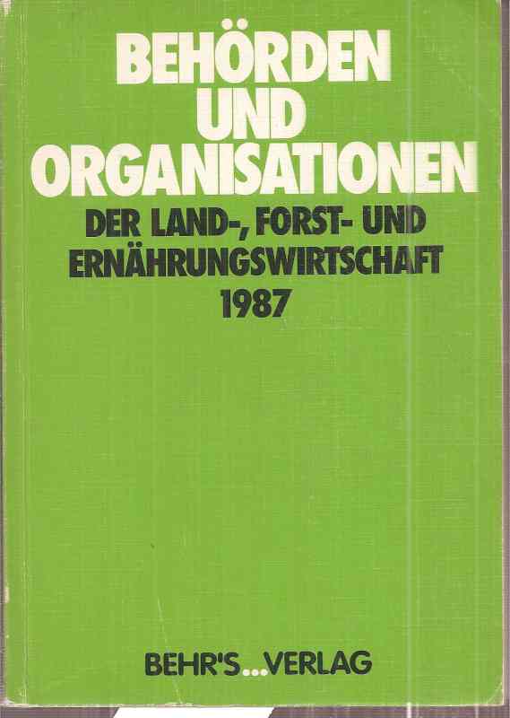 Neininger,Kuno  Behörden und Organisationen der Land-,Forst-und 