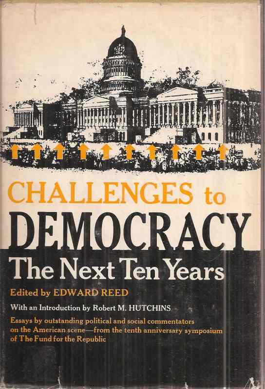 Reed,Edward  Challenges to Democracy:The next Ten Years 