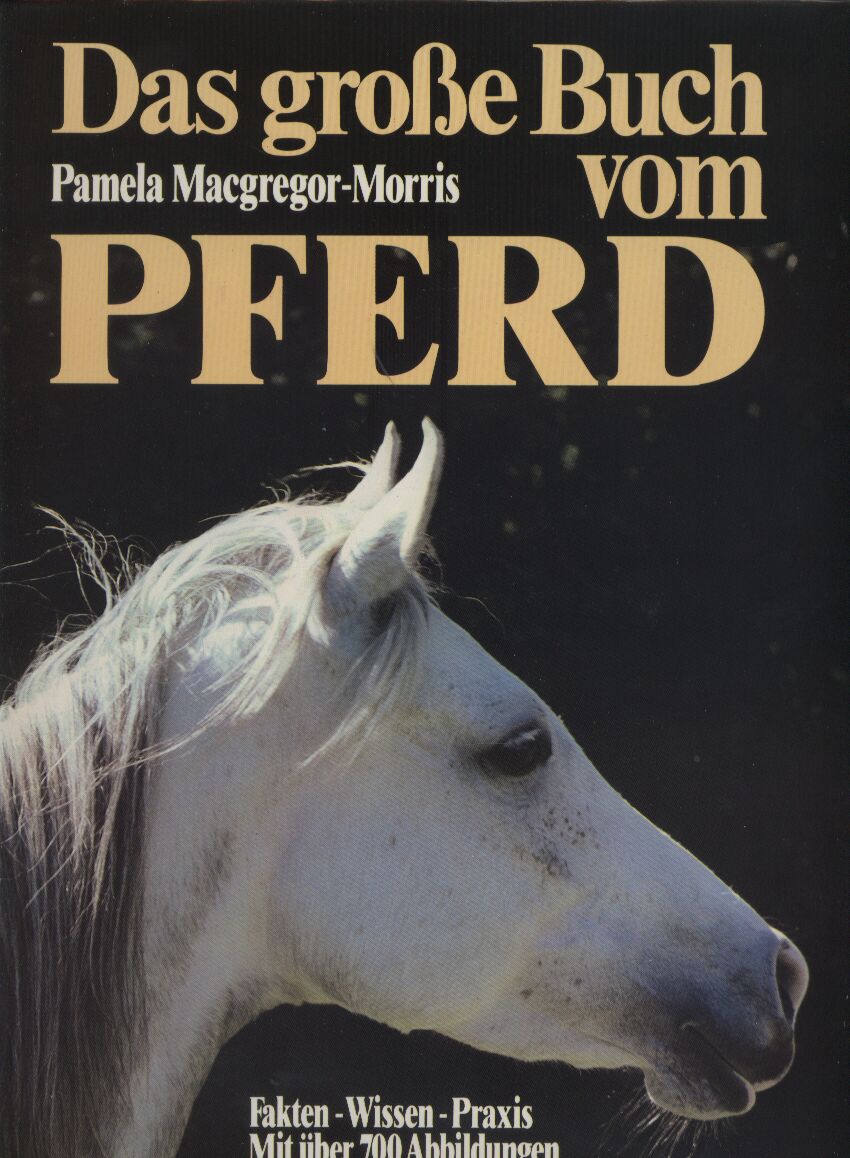 Macgregor-Morris,Pamela  Das große Buch vom Pferd 