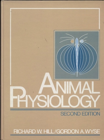 Hill,Richard W.+Gordon A.Wyse  Animal Physiology 