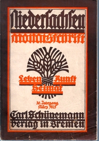 Niedersachsen Monatsschrift für Heimat,Kunst  Niedersachsen 30.Jahrgang 1925 Heft März 
