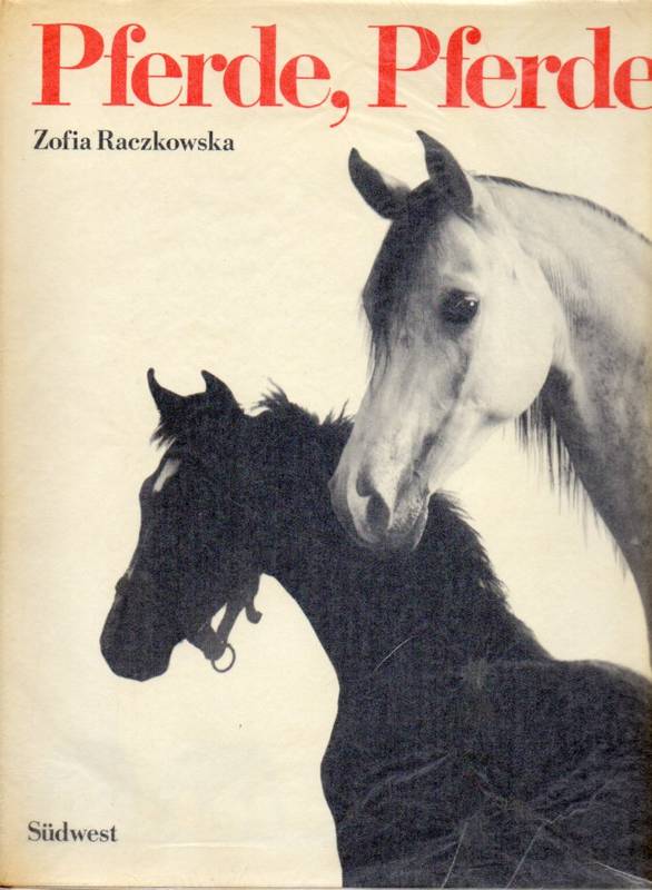 Raczkowska,Zofia  Pferde, Pferde 