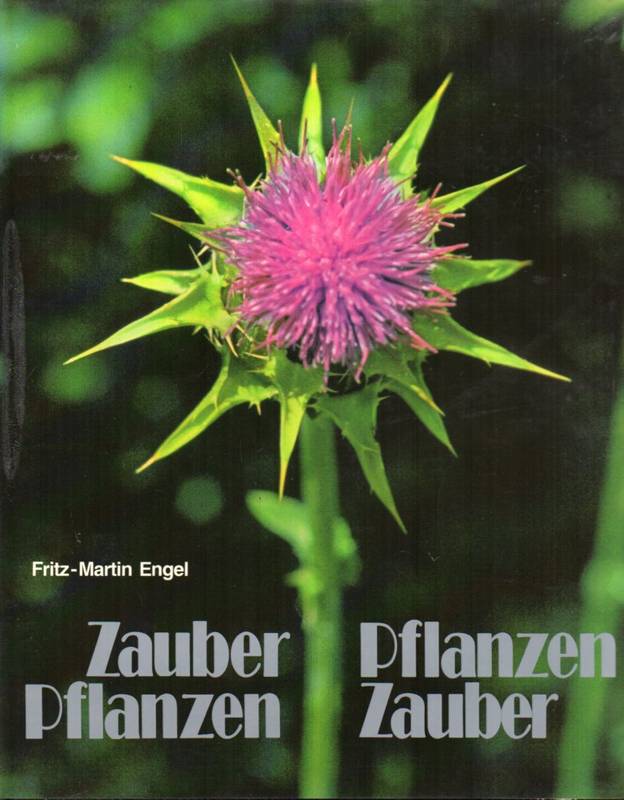 Engel,Fritz-Martin  Zauber Pflanzen Pflanzen Zauber 