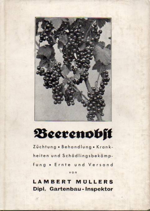 Müllers,Lambert  Gartenunterricht:Beerenobst.3.Band 