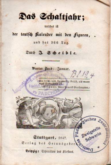 Scheible,J.  Das Schaltjahr 4.Band: Januar 1847 