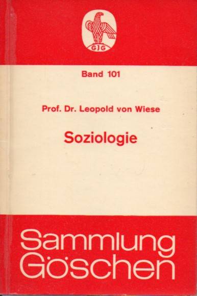 Wiese,Leopold  Soziologie. Geschichte und Hauptprobleme 
