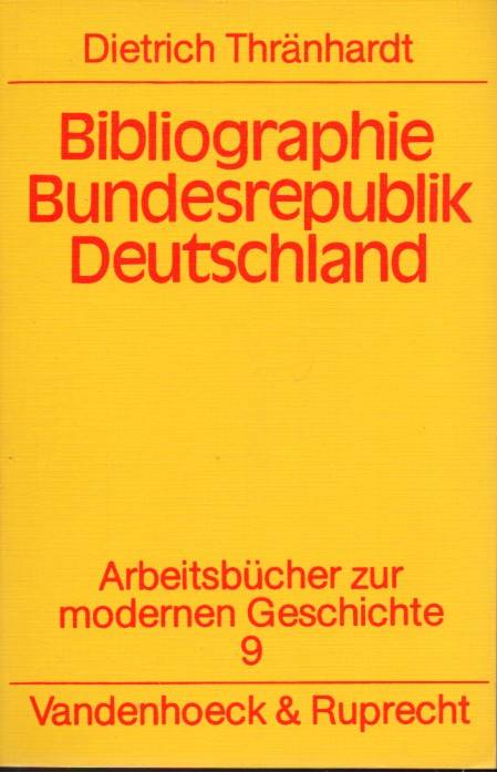 Thränhardt,Dietrich  Bibliographie Bundesrepublik Deutschland 