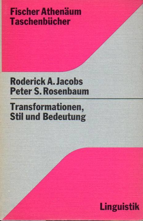 Jacobs,Roderick A.+Peter S.Rosenbaum  Transformationen,Stil und Bedeutung 