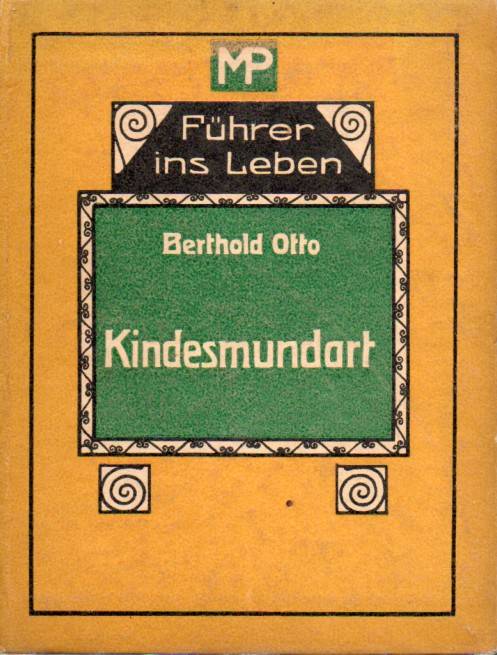 Otto,Berthold  Kindesmundart 