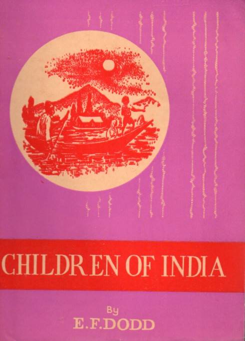 Dodd,E.F.  Children of India 