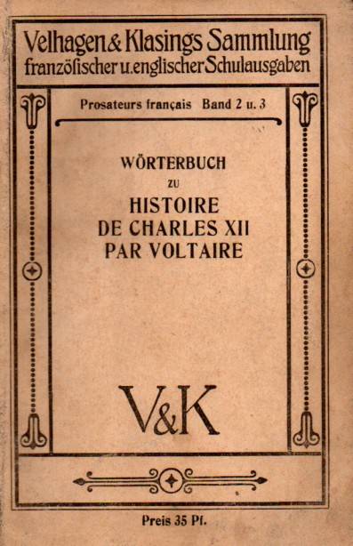 Voltaire  Wörterbuch zu Histoire de Charles XII 