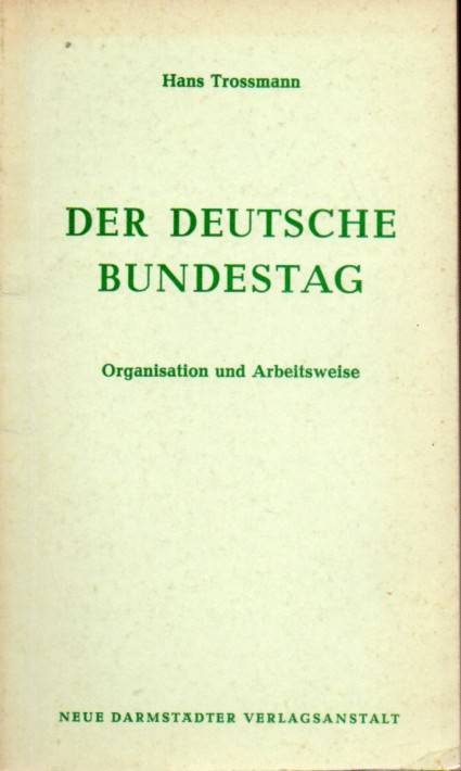 Trossmann,Hans  Der Deutsche Bundestag 