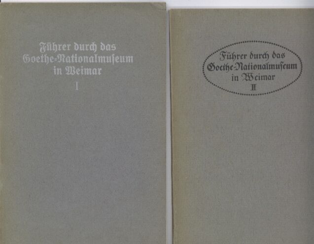 Weimar: Goethe-Nationalmuseum  Führer durch das Goethehaus.Amtliche Ausgabe 