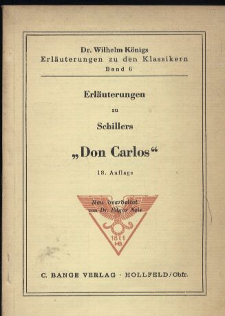 Königs,Wilhelm  Erläuterungen zu Schillers Don Carlos 