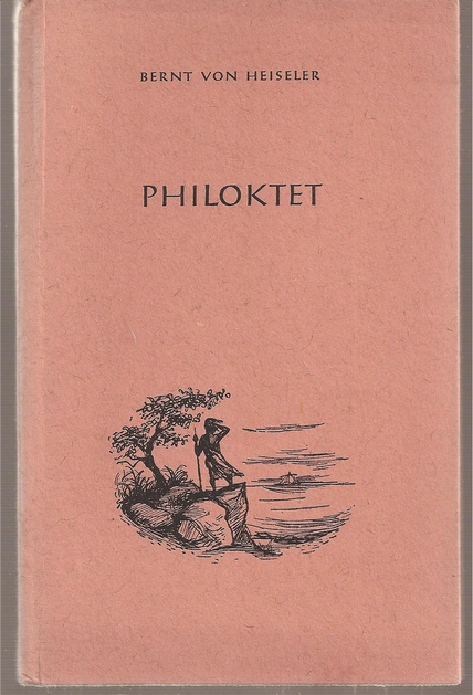 Heiseler,Bernt von  Phioktet 