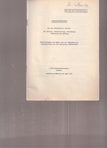 VEB Forstprojektierung Potsdam  Planungsinformationen für den Fünfjahresplan 1976/80 für Nutzung 