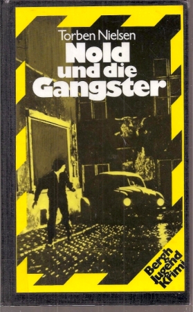 Nielsen,Torben  Nold und die Gangster 